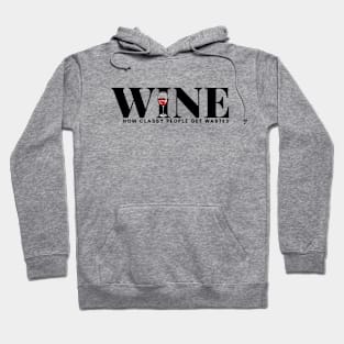 Classy Wine Hoodie